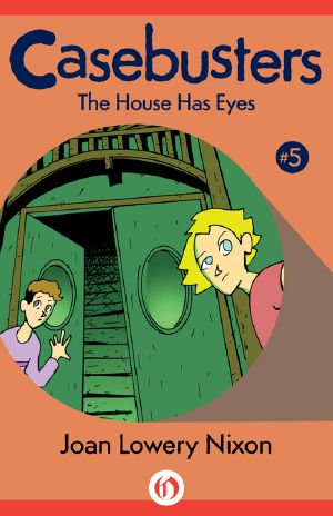 [Casebusters 05] • The House Has Eyes